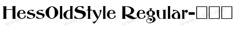 HessOldStyle Regular字体转换